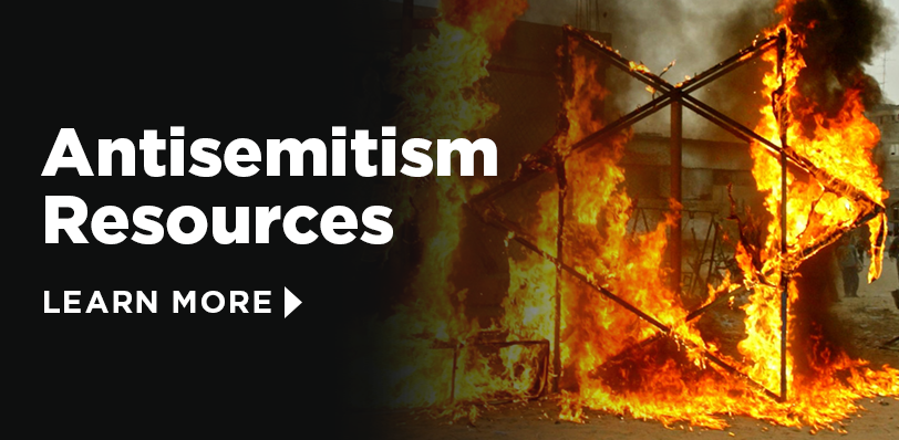 Antisemitism Resources - Learn More