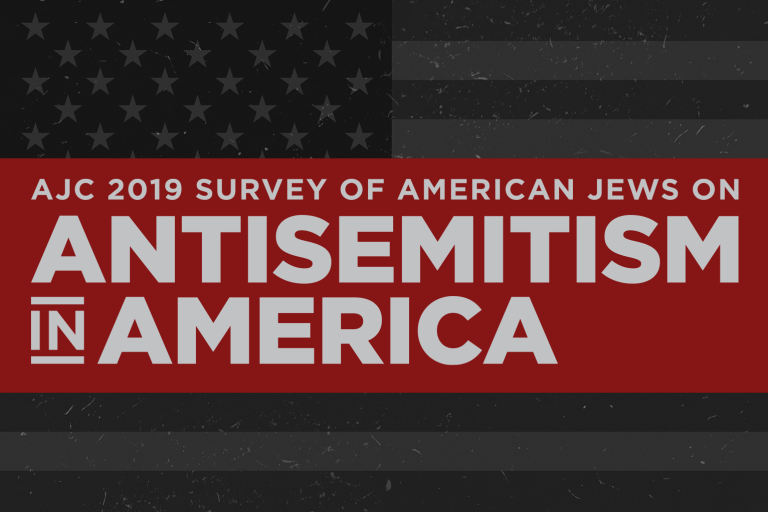 AJC 2019 Survey of American Jews on Antisemitism in America